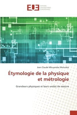 tymologie de la physique et mtrologie 1