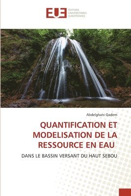 bokomslag Quantification Et Modelisation de la Ressource En Eau