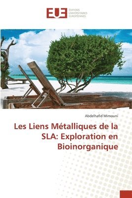 Les Liens Mtalliques de la SLA 1