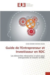 bokomslag Guide de l'Entrepreneur et Investisseur en RDC