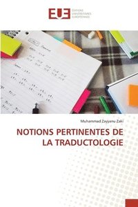 bokomslag Notions Pertinentes de la Traductologie