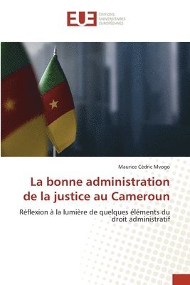 La bonne administration de la justice au Cameroun 1