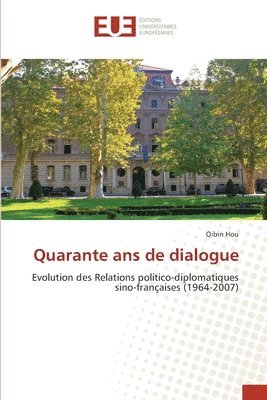 Quarante ans de dialogue 1