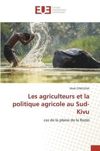 bokomslag Les agriculteurs et la politique agricole au Sud-Kivu