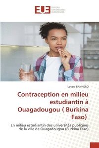 bokomslag Contraception en milieu estudiantin  Ouagadougou ( Burkina Faso)