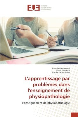 L'apprentissage par problmes dans l'enseignement de physiopathologie 1