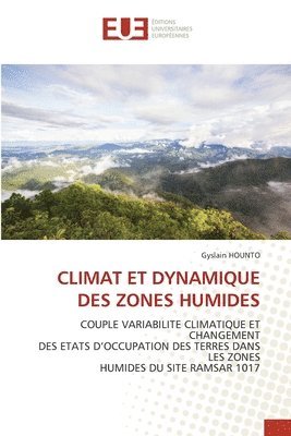 Gyslain Hounto, Gyslain HOUNTO - Climat Et Dynamique Des Zones Humides, Häftad