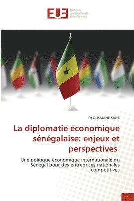 bokomslag La diplomatie conomique sngalaise