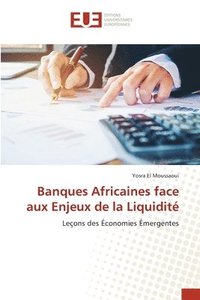 bokomslag Banques Africaines face aux Enjeux de la Liquidit