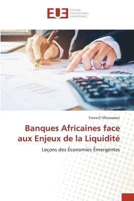 Banques Africaines face aux Enjeux de la Liquidit 1