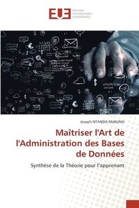 bokomslag Matriser l'Art de l'Administration des Bases de Donnes