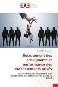 bokomslag Recrutement des enseignants et performance des tablissements privs