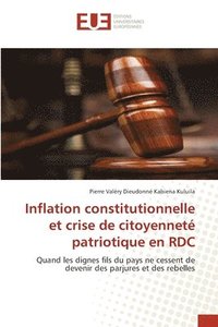 bokomslag Inflation constitutionnelle et crise de citoyennet patriotique en RDC