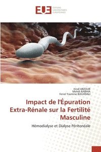 bokomslag Impact de l'puration Extra-Rnale sur la Fertilit Masculine