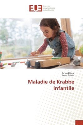 Maladie de Krabbe infantile 1