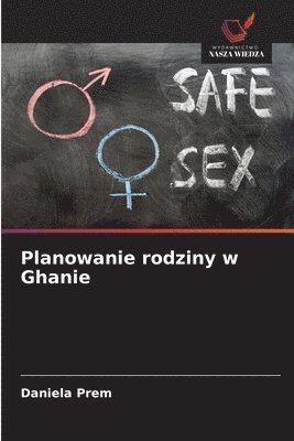 bokomslag Planowanie rodziny w Ghanie