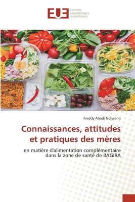 Connaissances, attitudes et pratiques des mres 1