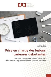 bokomslag Prise en charge des lsions carieuses dbutantes