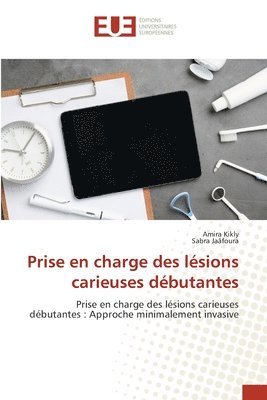 Prise en charge des lésions carieuses débutantes