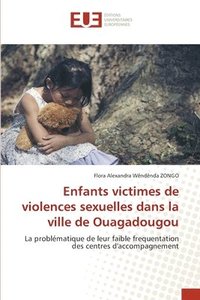 bokomslag Enfants victimes de violences sexuelles dans la ville de Ouagadougou