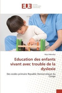 bokomslag Education des enfants vivant avec trouble de la dyslexie