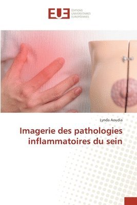 Imagerie des pathologies inflammatoires du sein 1