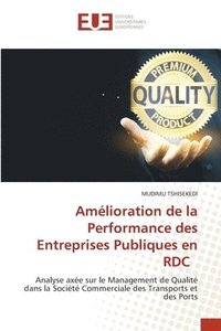 bokomslag Amlioration de la Performance des Entreprises Publiques en RDC