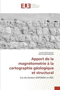 bokomslag Apport de la magntometrie  la cartographie gologique et structural