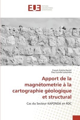 bokomslag Apport de la magnétometrie à la cartographie géologique et structural