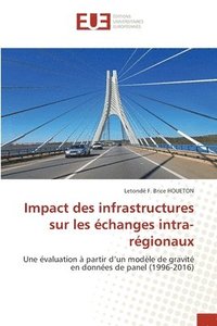 bokomslag Impact des infrastructures sur les échanges intra-régionaux