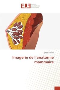bokomslag Imagerie de l'anatomie mammaire