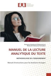 bokomslag Manuel de la Lecture Analytique Du Texte