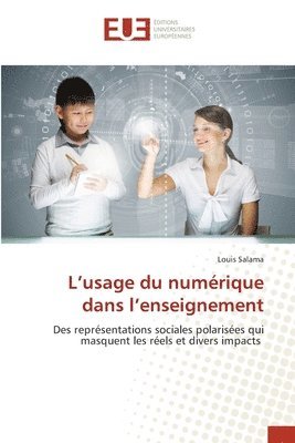 bokomslag L'usage du numérique dans l'enseignement