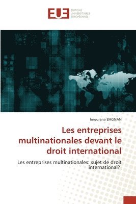 bokomslag Les entreprises multinationales devant le droit international