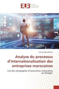 bokomslag Analyse du processus d'internationalisation des entreprises marocaines