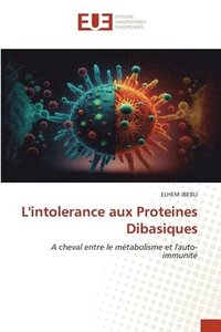 bokomslag L'intolerance aux Proteines Dibasiques