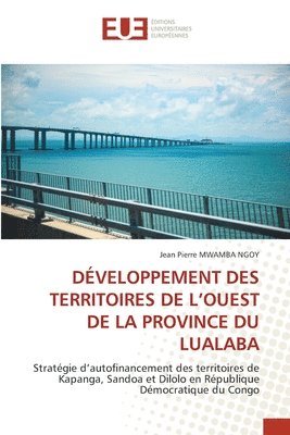 Dveloppement Des Territoires de l'Ouest de la Province Du Lualaba 1