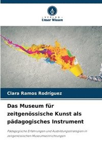 bokomslag Museum für zeitgenössische Kunst als pädagogisches Instrument