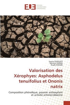 Samia Oueslati, Meriem Saada, Riadh Ksouri, Meriem SAADA - Valorisation des Xérophyes, Häftad