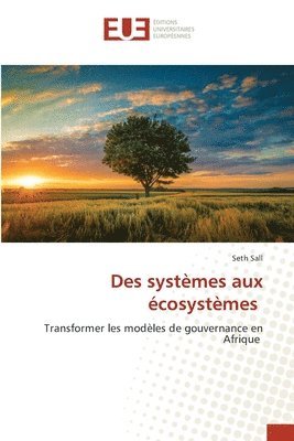 bokomslag Des systmes aux cosystmes