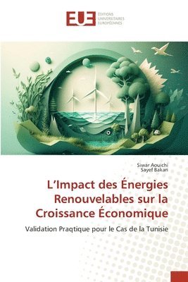 bokomslag L'Impact des nergies Renouvelables sur la Croissance conomique