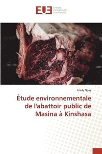 bokomslag tude environnementale de l'abattoir public de Masina  Kinshasa