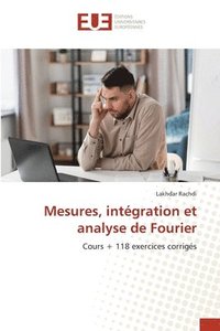 bokomslag Mesures, intgration et analyse de Fourier