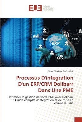 bokomslag Processus D'intgration D'un ERP/CRM Dolibarr Dans Une PME