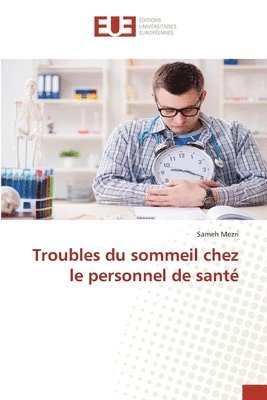 bokomslag Troubles du sommeil chez le personnel de sant