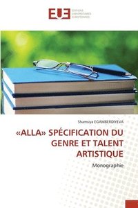 bokomslag Alla Spcification Du Genre Et Talent Artistique