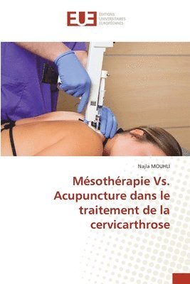 Msothrapie Vs. Acupuncture dans le traitement de la cervicarthrose 1