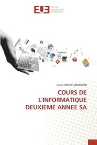 bokomslag Cours de l'Informatique Deuxieme Annee Sa