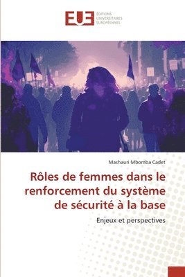 Rles de femmes dans le renforcement du systme de scurit  la base 1