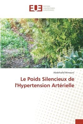 Le Poids Silencieux de l'Hypertension Artrielle 1